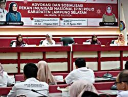 Sambut Pekan Imunisasi Nasional Polio, Pemkab Lampung Selatan Gelar Advokasi dan Sosialisasi