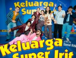 Sinopsis Film Keluarga Super Irit, Kapan Tayang?