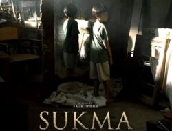 Film Sukma, Rahasia dan Kekuatan Gaib Dibalik Cermin