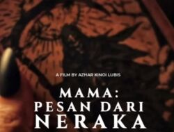 Sinopsis Film Mama: Pesan Dari Neraka, Tentang Apa?