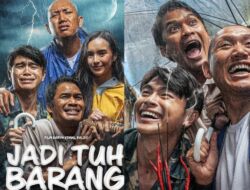 Film Jadi Tuh Barang: Sinopsis, Jadwal Tayang dan Daftar Cast