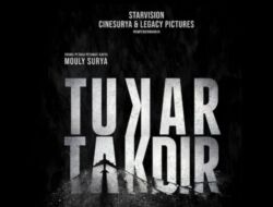 Diadaptasi Dari Novel Best Seller, Ini Sinopsis Film Tukar Takdir