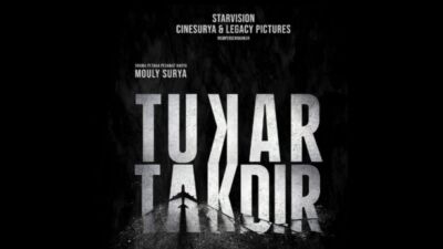 Diadaptasi Dari Novel Best Seller, Ini Sinopsis Film Tukar Takdir