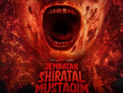 Kapan Film Jembatan Shiratal Mustaqim Tayang?