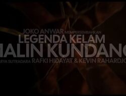 Kapan Film Legenda Kelam Malin Kundang Tayang?
