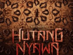 Sinopsis Film Hutang Nyawa