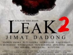 Siapa Pemain Film Leak 2: Jimat Dadong?