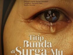 Sinopsis Film Titip Bunda di Surga-Mu