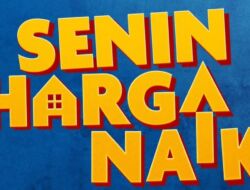 Film Senin Harga Naik Menceritakan Tentang Apa?