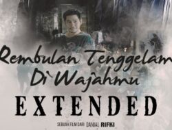 Rembulan Tenggelam Di Wajahmu Versi Extend Kapan Tayang?
