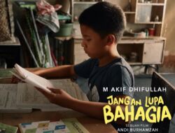 Film Jangan Lupa Bahagia Kapan Tayang?