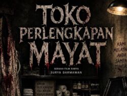 Kapan Film Toko Perlengkapan Mayat Tayang?