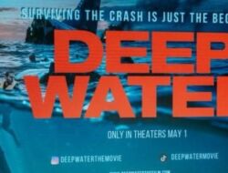 Kapan Film Deep Water Tayang di Indonesia?