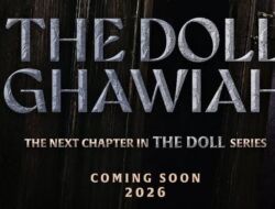 Kapan Film The Doll Ghawiah Tayang?