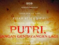 Film Putri Jangan Gentayangan Lagi Tentang Apa?