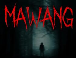 Kapan Film Mawang: Jangan Sebut Namanya Tayang?