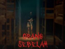 Kapan Film Orang Sebelah Tayang? Cek Tanggalnya